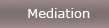 Mediation